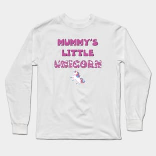 Mummy's Little Unicorn - rainbow and unicorn letters cute pink design Long Sleeve T-Shirt